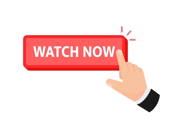 Hand interacting with a Watch Now button depicting immediate access to video content