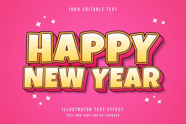happy new year,3d editable text effect yellow gradation pink shadow text style