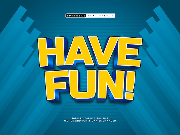 have fun editable text effect in simple and modern text style