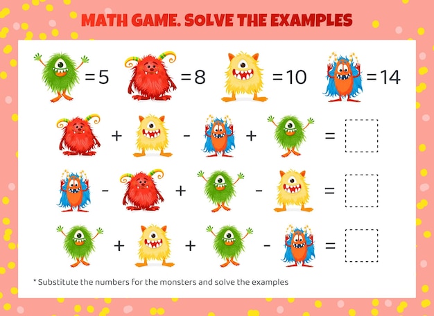 Math game for kids Replace the monsters with numbers and solve the examples Mathematical worksheet