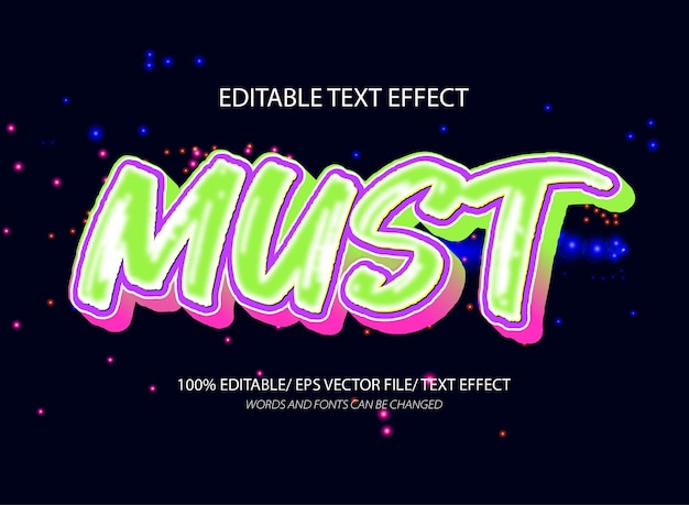 Must editable text effect and editable text style