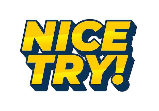 Nice try Text effect in 3D style with good colors