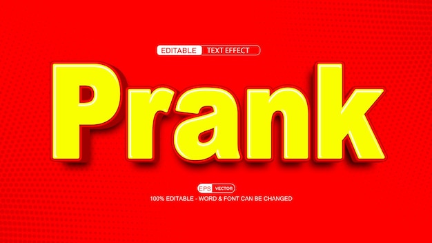 Prank editable text effect vector 3d style with background