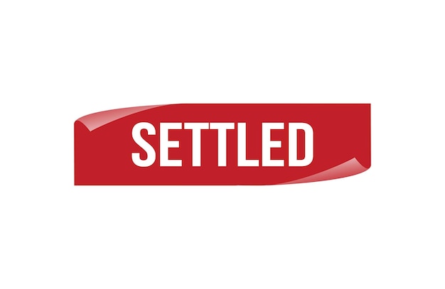 Settled red ribbon label banner Open available now sign or Settled tag