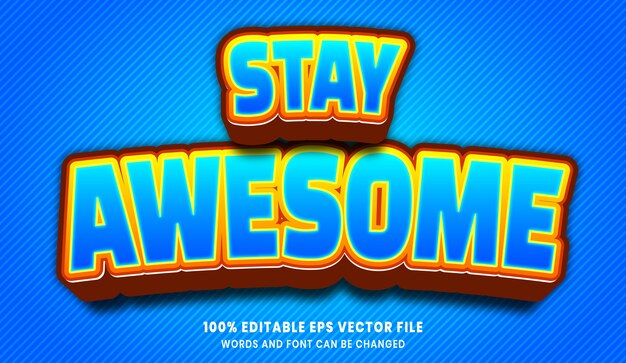 Stay awesome 3d editable text style effect