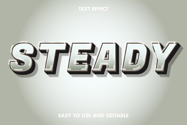 Steady Text Effect.