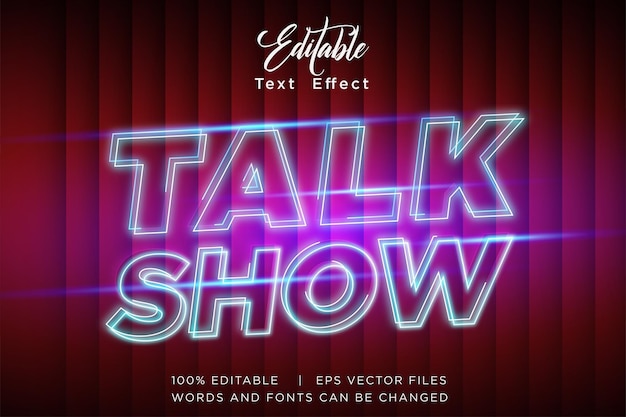 talk show neon editable text effect