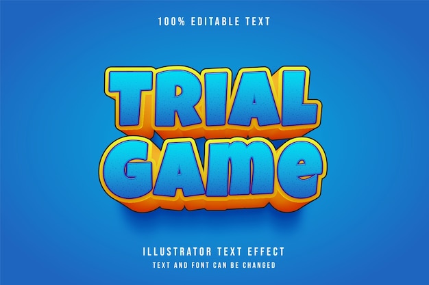 Trial game,3d editable text effect blue gradation yellow orange cute style effect