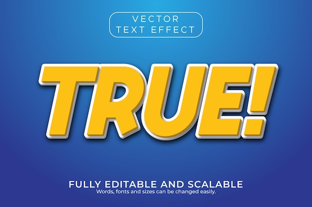True letter editable vector text effect