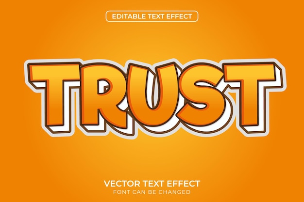 Trust editable Text effect