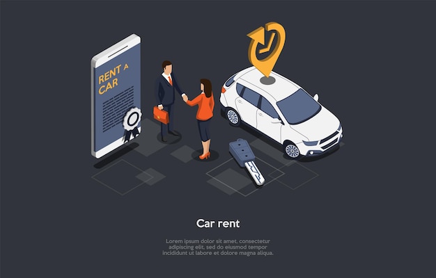 vector illustration, car rent concept. isometric 3d composition, cartoon style. vehicle livery service, business strategy, daily pay. characters shaking hands. smartphone with information on screen