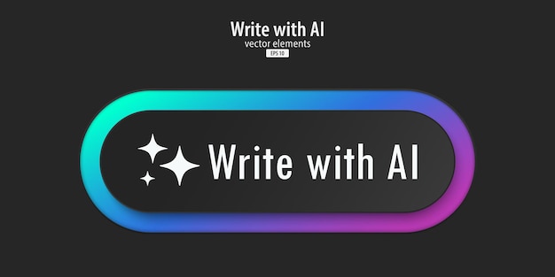 Write with AI button Black button have neon lights with Write with AI text 3D Neumorphism design for App Website Interface and mobile app Artificial intelligence technology Vector illustration