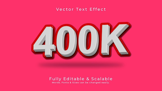 400K 3D Vector Text Effect Design Wysokiej jakości w pełni edytowalny