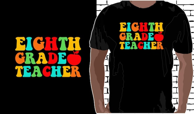 8 Klasa Nauczyciel T Shirt Projekt Powrót Do Szkoły Cytaty O Powrocie Do Szkoły