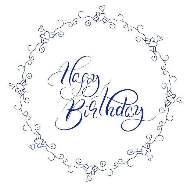 Abstrakcjonistyczna błękitna okrągła rama i kaligraficzne słowa Wszystkiego Najlepszego Z Okazji Urodzin Wektorowa ilustracja Eps10