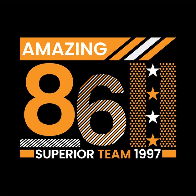 Plik wektorowy amazing 86 superior team 1997 stylowy projekt koszulki