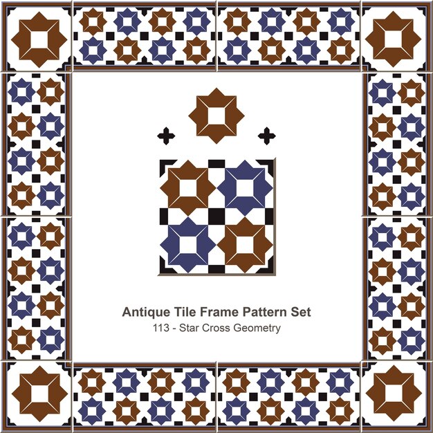 Plik wektorowy antyczny zestaw ramek z płytek islamic brown blue star cross geometry