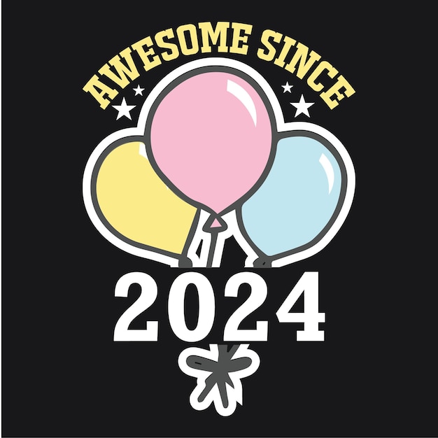 Awesome Since Design Retro urodziny urodziny Wektor urodziny koszulka design vintage Happy Birthdayda