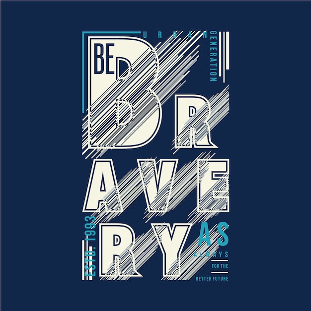 Bądź Dzielny Slogan Graficzny Typografia