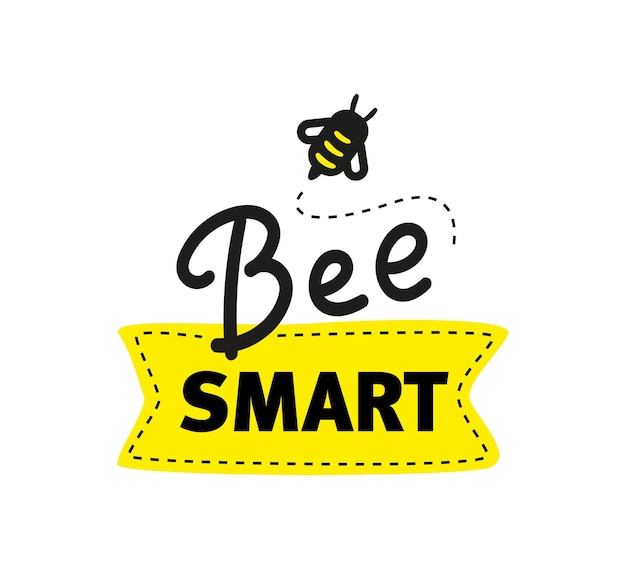 Bądź Mądry Napis Z Pszczołą