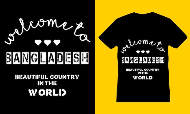 „bangladesz” Najpiękniejszy Kraj Na świecie, Witamy Projekt Koszulki Z Banerem W Wektorze