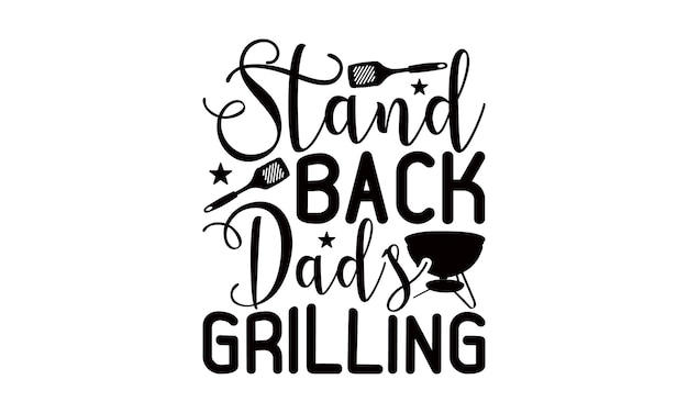 Barbecue SVG Design Ręcznie narysowana fraza literalna Ilustracja do odcisków na koszulkach torebkach plakatów
