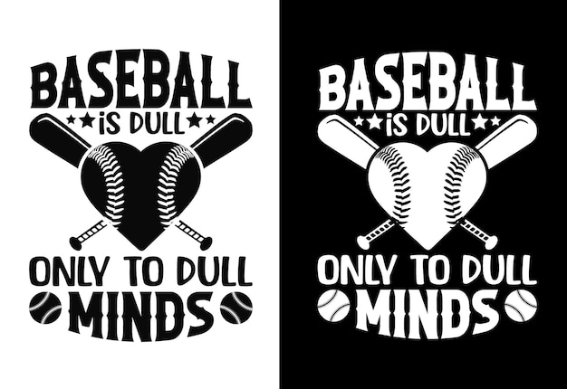 Baseball jest nudny tylko dla nudnych umysłów projekt koszulki baseballowej typografii