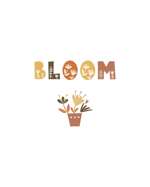 Bloom - Napis I Kwiaty W Wazonie. Ilustracja Wektorowa.