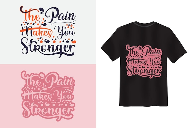 Ból Czyni Cię Silniejszym. Motywacyjna Modna Typografia Napis Pionowy Projekt Koszulki