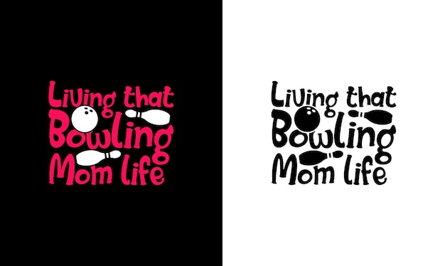 Bowling Cytat T Shirt Design, Typografia