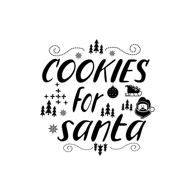 Boże Narodzenie napis cytat sylwetka kaligrafia plakat z cytatem ciasteczka dla santa with santa tre