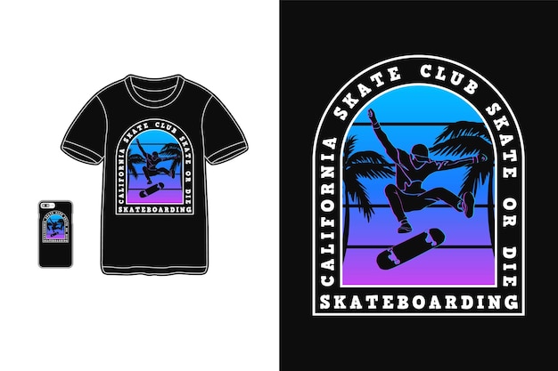 California Skate Club Skate Or Die, T Shirt Design Sylwetka W Stylu Retro Lat 80-tych