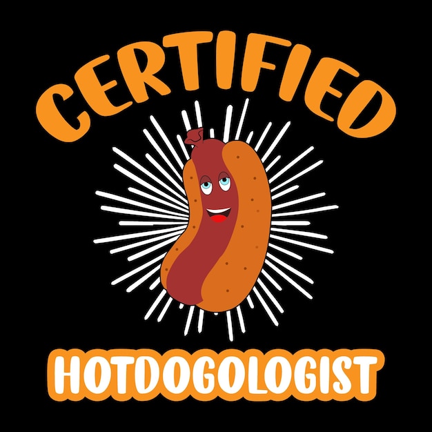 Certyfikowany Hotdogologist Hot Dog Tshirt Design I Hot Dog Svg