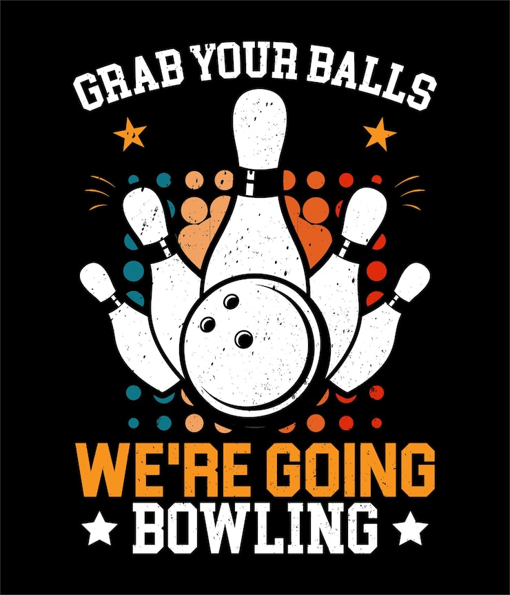 Wektor chwyć swoje piłki idziemy na kręgle, projekt koszulki bowling