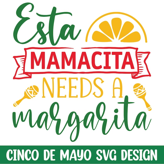 Cinco De Mayo Svg Design Vector Cinco De Mayo T Shirt Design