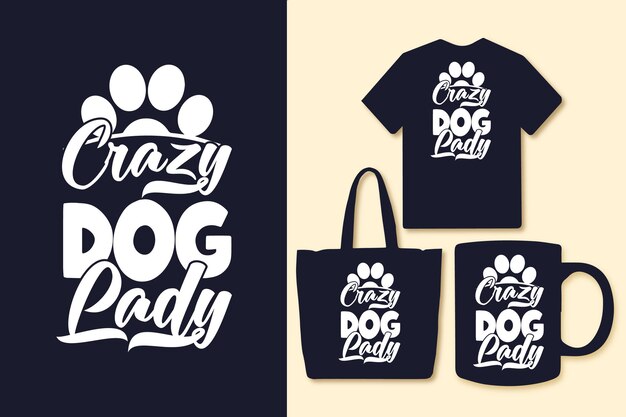 Crazy Dog Lady Typografia Cytuje Tshirt I Towary