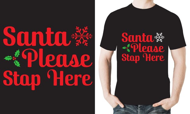 Plik wektorowy czarna koszulka z napisem „santa release stop here”.