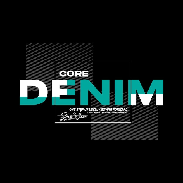 Czarno-biały plakat z napisem „core denim”.