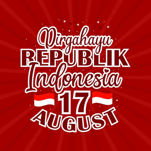 Dirgahayu Republik Indonezja 17 Sierpnia Dzień Niepodległości Ilustracja Z Tłem Kartki Z życzeniami