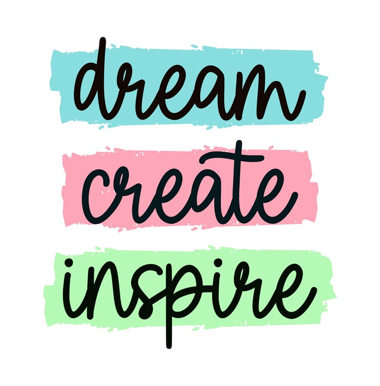 dream create inspire Inspirational Quote Slogan Typography t shirt design graphic vector