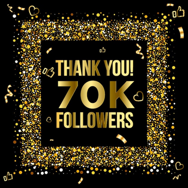 Dziękuję 70 000 Lub Siedemdziesięciu Tysiącom Obserwujących Ludzi, Internetowej Grupie Społecznościowej, Złotym I Czarnym Wzornictwem.