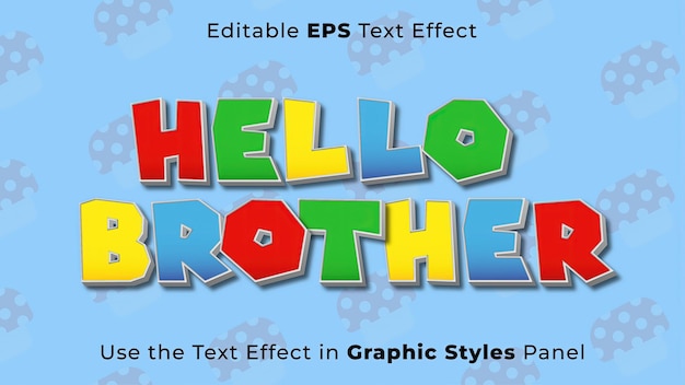 Edytowalny efekt tekstowy EPS Hello Brother dla tytułu i plakatu Szablon nagłówka 3D Gra Bros