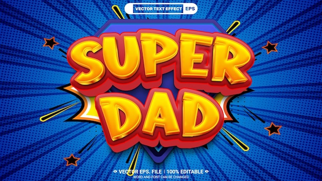 Efekt stylu tekstu wektorowego w stylu komiksów Super Dad 3D