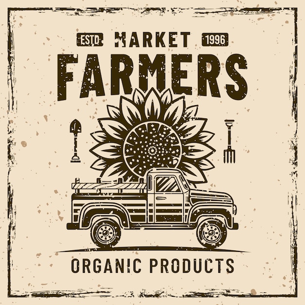 Plik wektorowy farmers market vector vintage emblemat etykiety z pickupem i słonecznikiem na tle z usuwalnymi teksturami grunge na oddzielnych warstwach