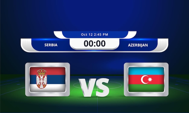 Fifa World Cup 2022 Serbia vs Azerbejdżan mecz piłki nożnej Scoreboard transmisja