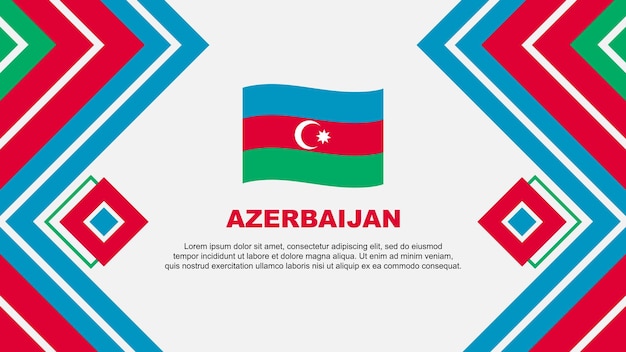 Plik wektorowy flaga azerbejdżanu abstrakt background design szablon banner dnia niepodległości azerbejdžanu tapeta ilustracja wektorowa azerbaijan design