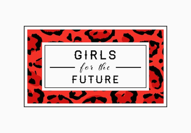 Girls For The Future Nadruk W Panterkę Grafika Ze Sloganem W Panterkę