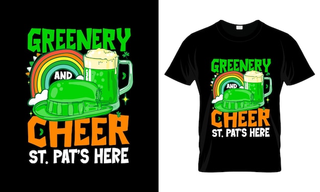 Plik wektorowy greenery cheer st pats here colorful graphic tshirt stpatricks day tshirt design