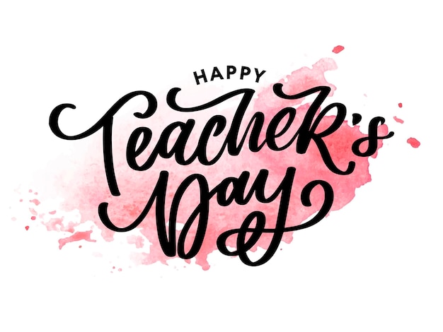 Handttering Szczęśliwy Dzień Nauczyciela Ilustracja Wektorowa świetna świąteczna Karta Podarunkowa Na Dzień Nauczyciela