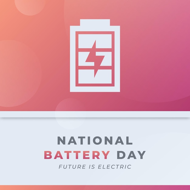 Happy National Battery Day Vector Design Ilustracja Na Plakat Reklamowy W Tle